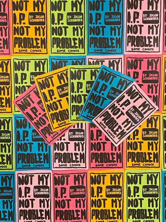 Not My I.P. Not My Problem - Some Comics